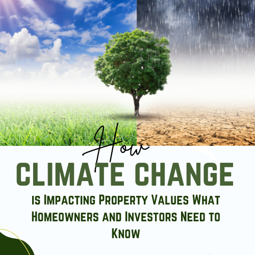 How Climate Change Affects Property Values