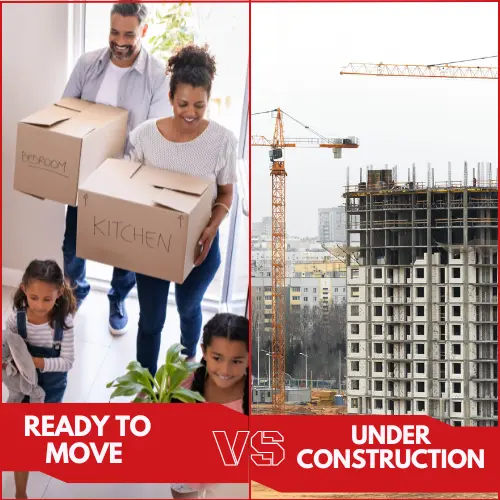 Ready-to-Move vs Under-Construction: What Works Best for Families?